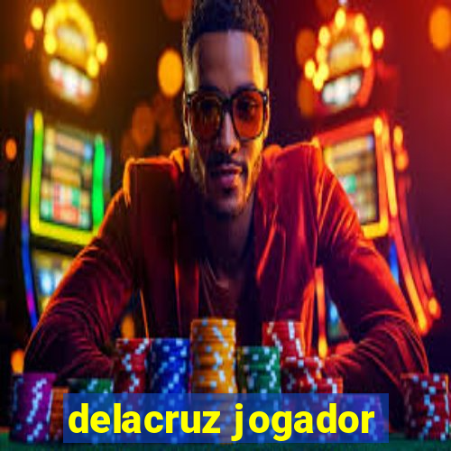 delacruz jogador